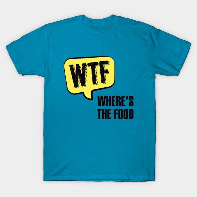 Wtf Funny Quote Design T-Shirt by TopTeesShop